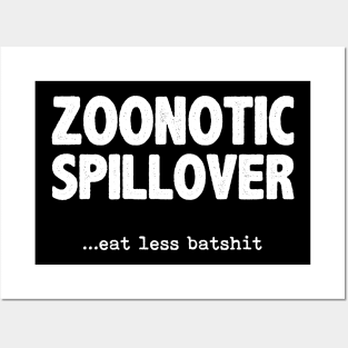 Zoonotic Spillover - Eat Less Batshit Posters and Art